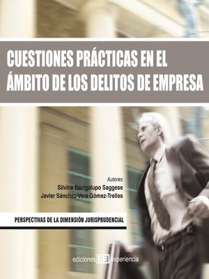 cover image of Cuestiones prácticas en el ámbito de los delitos de empresa